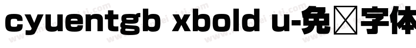 cyuentgb xbold u字体转换